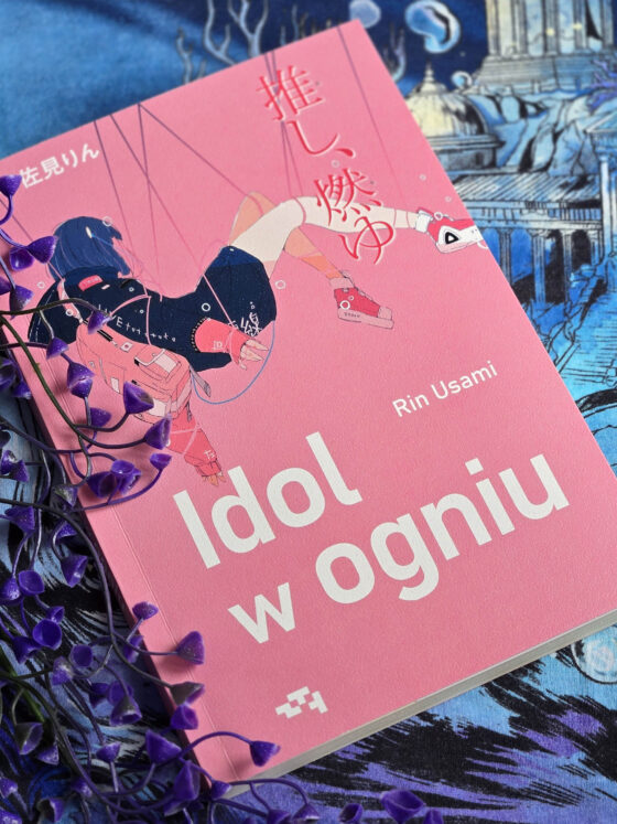 Idol w ogniu – na wskroś japońskie