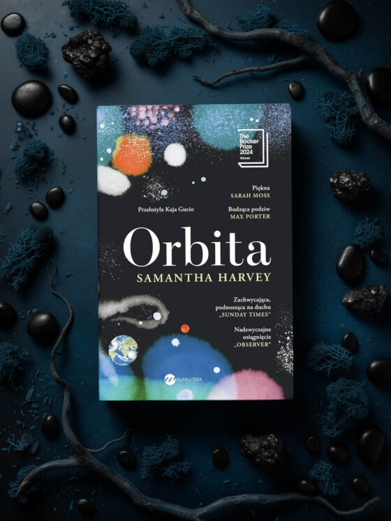 Orbitowanie z Samanthą Harvey